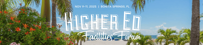 Higher Ed Facilities Forum 2025 in Bonita Springs